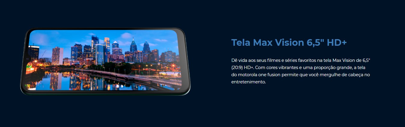 Smartphone Motorola One Fusion 64GB Dual Chip Câmera 48MP + 8 MP + 5 MP + 2 MP Tela 6,5